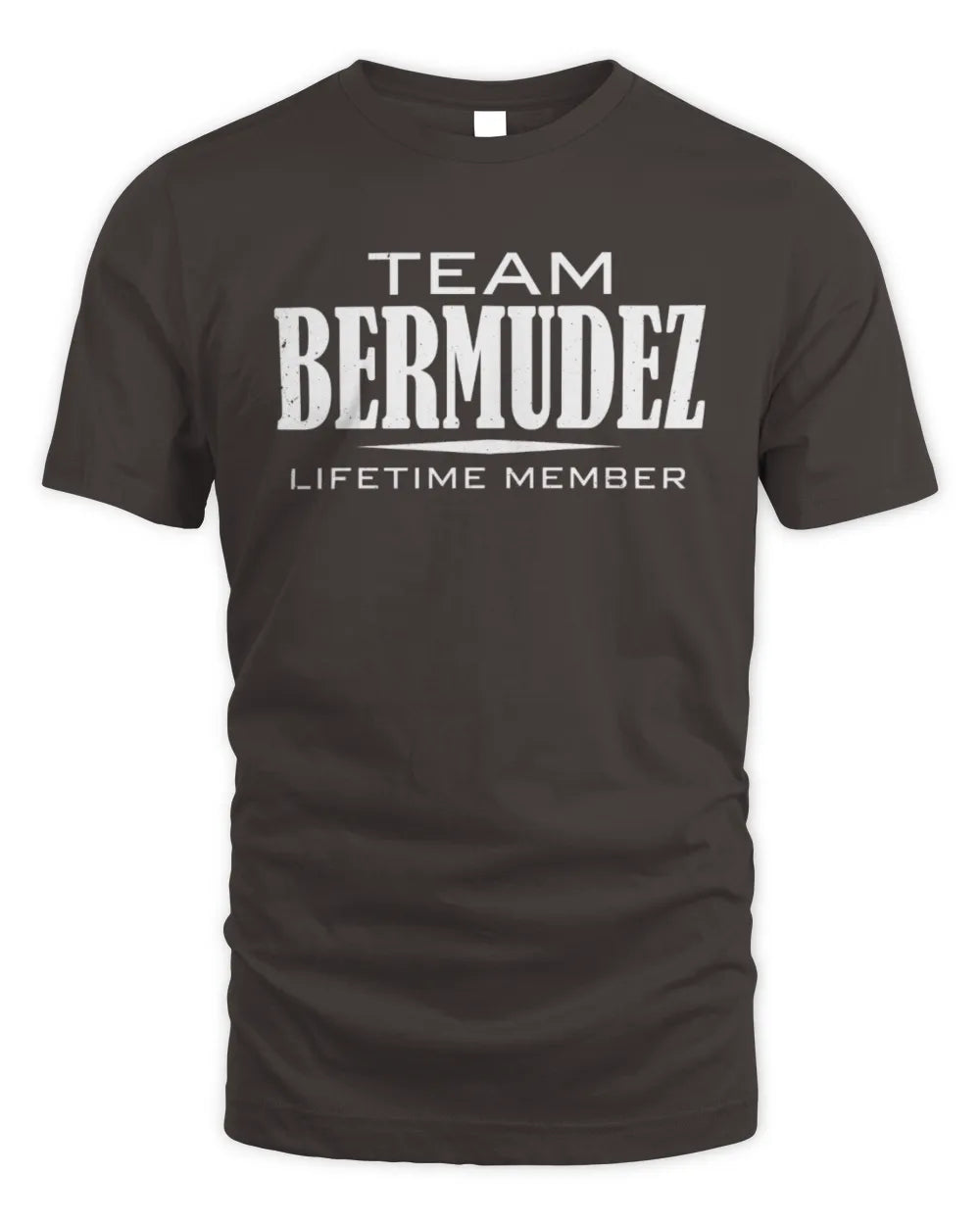 BERMUDEZ BL62-K4-128 - Personalized “Team NAME Lifetime Member” - Unisex Standard T-Shirt - Dark Chocolate