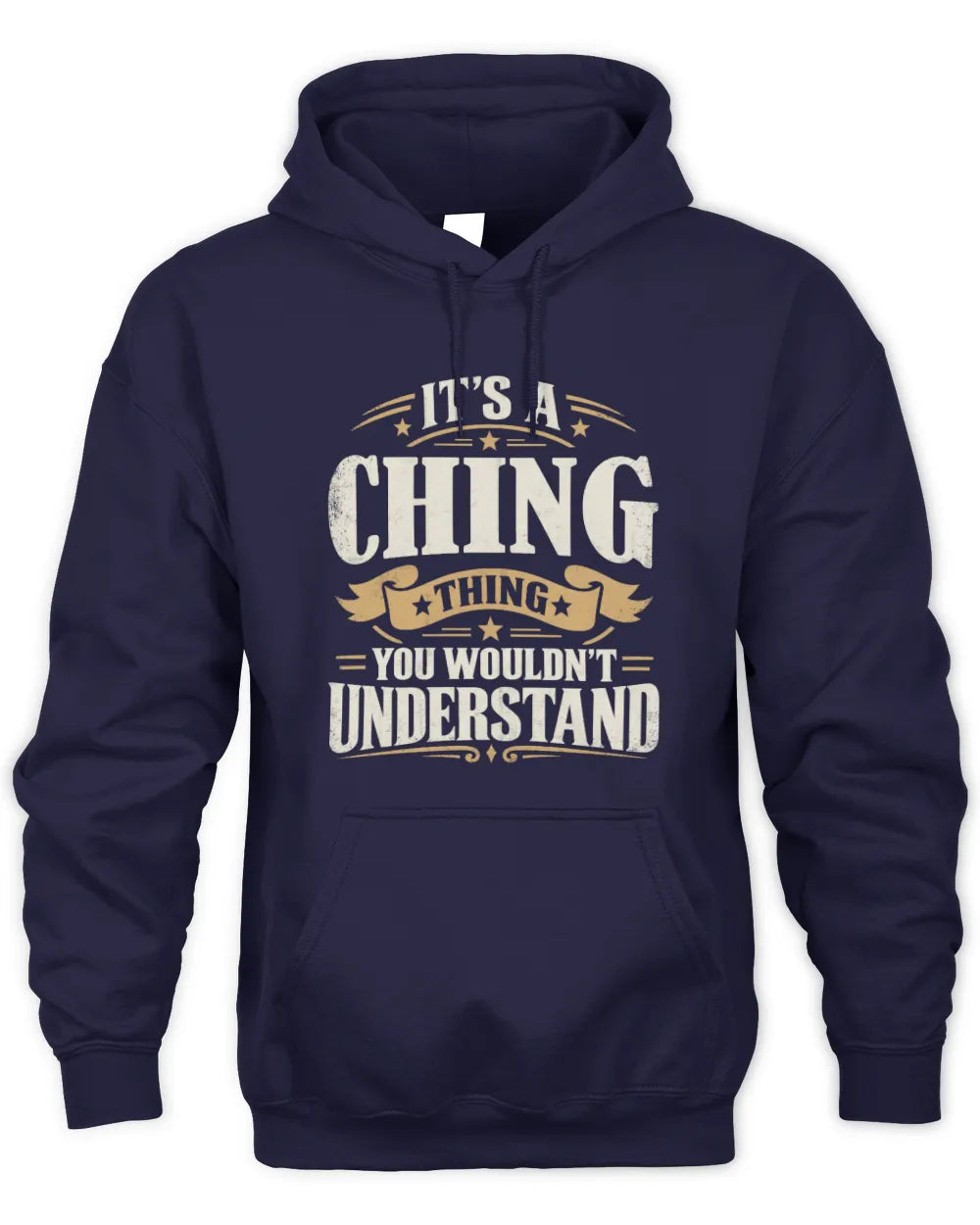 CHING P08 TH51 - Personalized “It’s a/an [NAME] Thing – You Wouldn’t Understand” Shirt - Unisex Hoodie - Navy