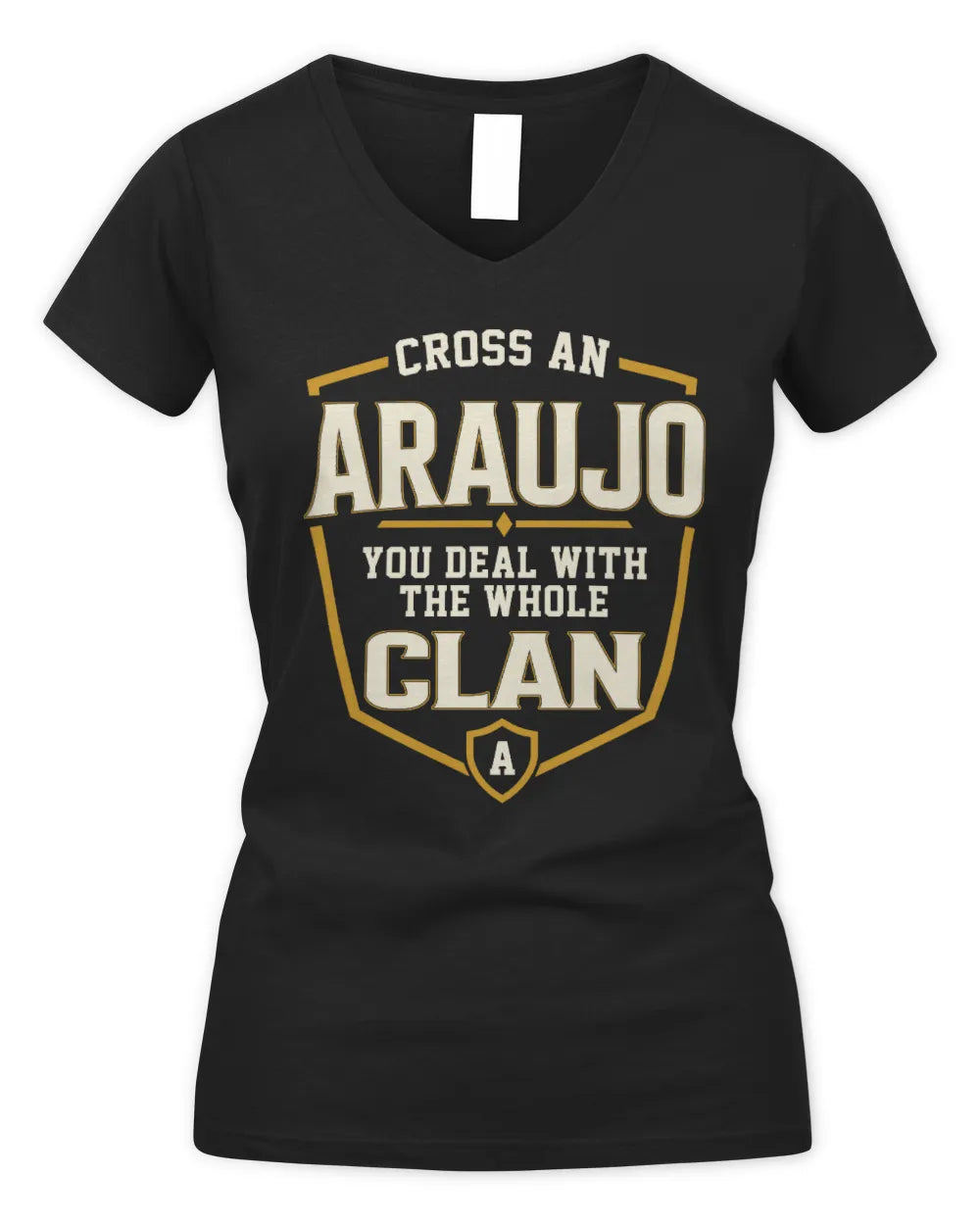 ARAUJO NT1-K008 Cross A/An NAME, You Deal With the Whole Clan | Personalized Vintage T-Shirt - Women's V-Neck T-Shirt - Black