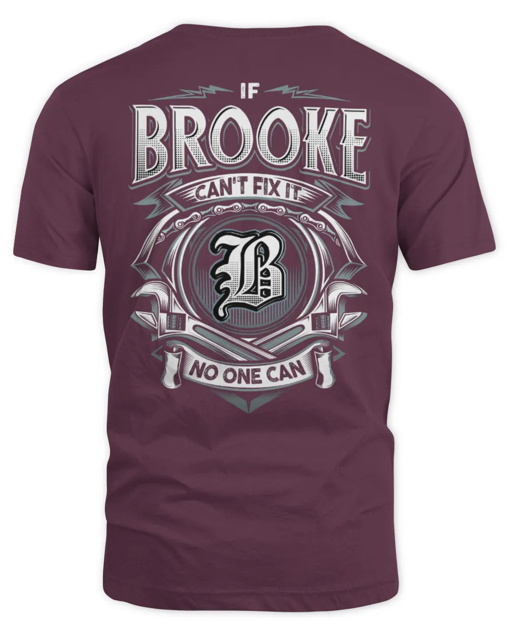 BROOKE AP81-K4-626 - Personalized Ahmed Quote Apparel “If Ahmed Can't Fix It, No One Can” - Unisex Standard T-Shirt - Maroon