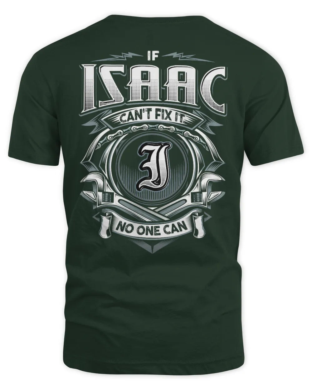 ISAAC AP81-K4-626 - Personalized Ahmed Quote Apparel “If Ahmed Can't Fix It, No One Can” - Unisex Standard T-Shirt - Forest Green