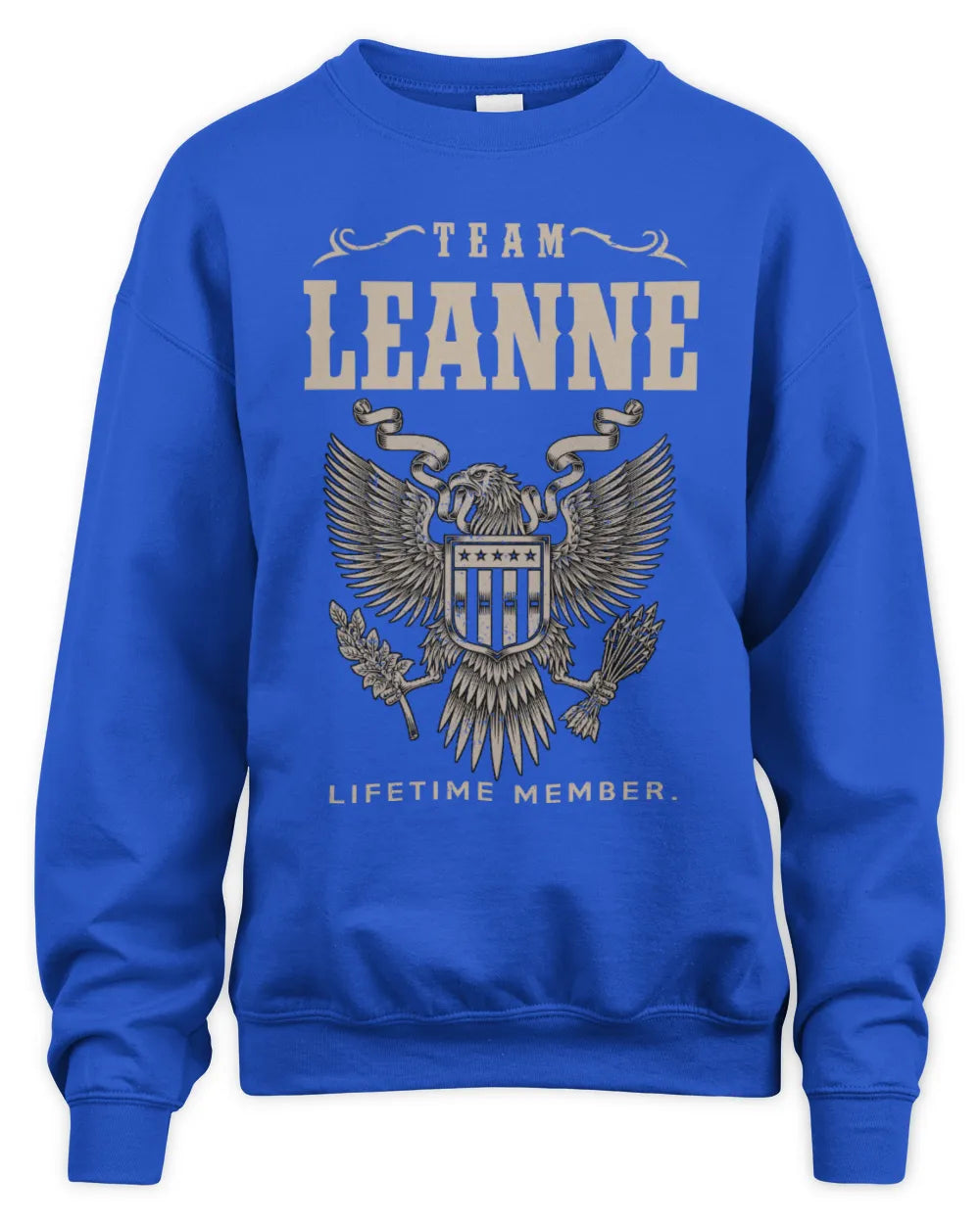 LEANNE TP06-K82 – Personalized Classic Style Apparel “Team NAME Lifetime Member” - Unisex Sweatshirt - Royal