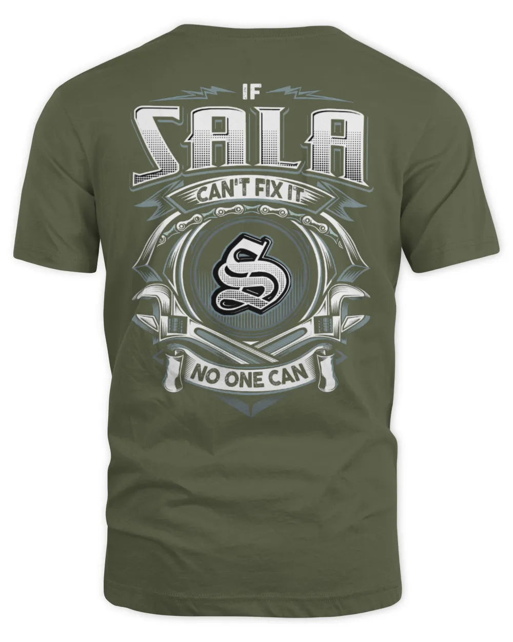 SALA AP81-K4-626 - Personalized Ahmed Quote Apparel “If Ahmed Can't Fix It, No One Can” - Unisex Standard T-Shirt - Military Green
