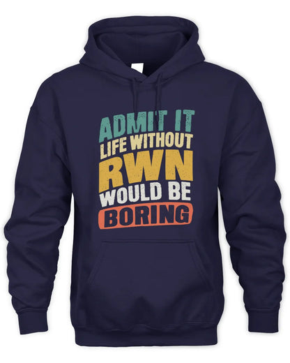 RWN TP88-K4-229
Personalized Funny Quote Apparel “Life Without NAME Would Be Boring” - Unisex Hoodie - Navy