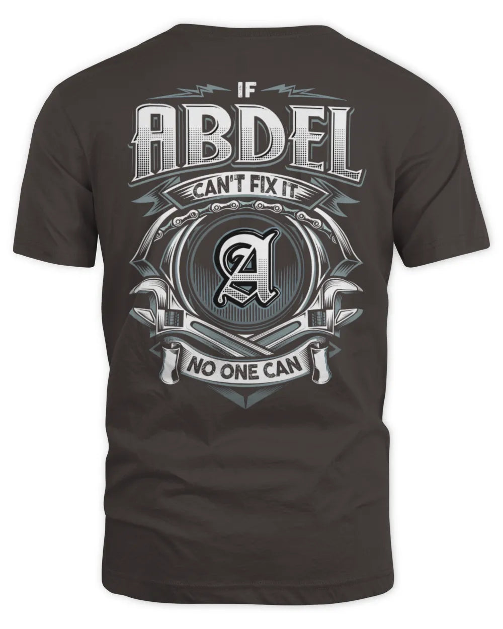 ABDEL AP81-K4-626 - Personalized Ahmed Quote Apparel “If Ahmed Can't Fix It, No One Can” - Unisex Standard T-Shirt - Dark Chocolate