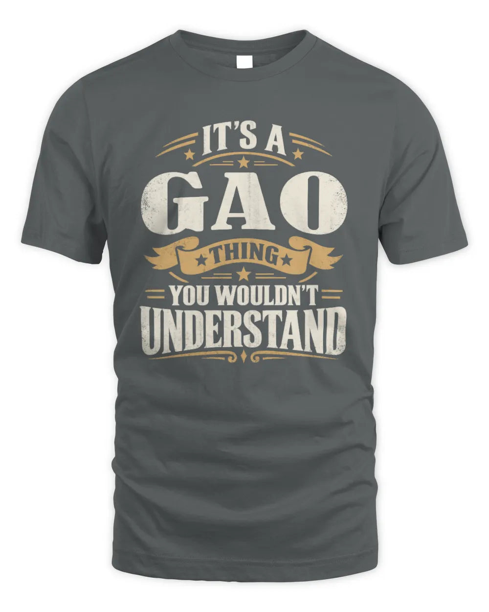 GAO P08 TH51 - Personalized “It’s a/an [NAME] Thing – You Wouldn’t Understand” Shirt - Unisex Standard T-Shirt - Charcoal