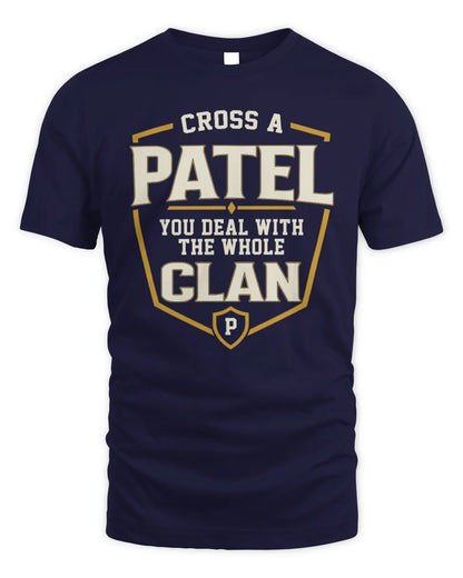 PATEL NT1-K008 Cross A/An NAME, You Deal With the Whole Clan | Personalized Vintage T-Shirt - Unisex Standard T-Shirt - Navy