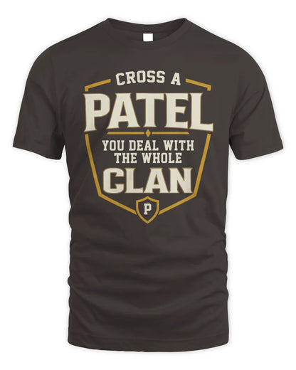 PATEL NT1-K008 Cross A/An NAME, You Deal With the Whole Clan | Personalized Vintage T-Shirt - Unisex Standard T-Shirt - Dark Chocolate