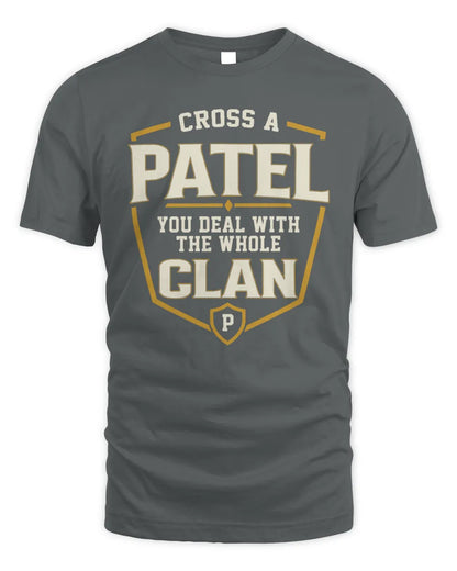 PATEL NT1-K008 Cross A/An NAME, You Deal With the Whole Clan | Personalized Vintage T-Shirt - Unisex Standard T-Shirt - Charcoal