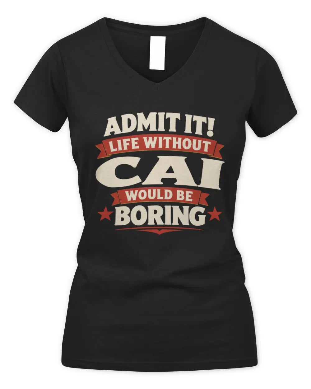 CAI P4 KT003 Personalized Funny Quote Apparel “Life Without NAME Would Be Boring” - Women's V-Neck T-Shirt - Black