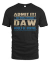 DAW TP68-K2-968 – Personalized Funny Quote Apparel “The World Without NAME Would Be Boring”