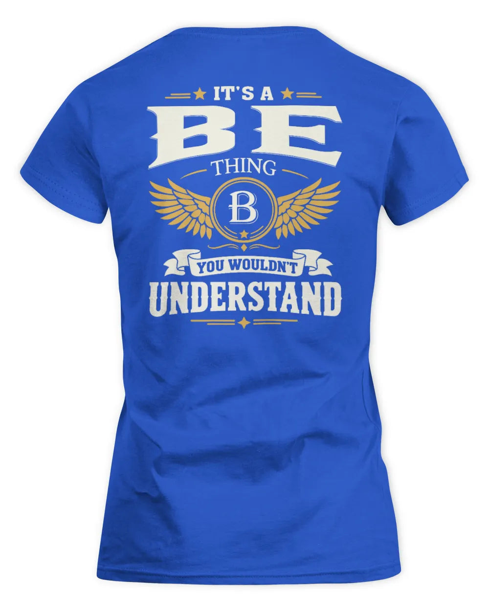 BE KT06-M008 It’s a [NAME] Thing – You Wouldn’t Understand | Personalized Vintage T-Shirt - Women's Standard T-Shirt - Royal