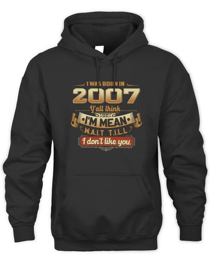 2007 HH89-K2 – Funny Birth Year Attitude Quote T-Shirt - Unisex Hoodie - Black