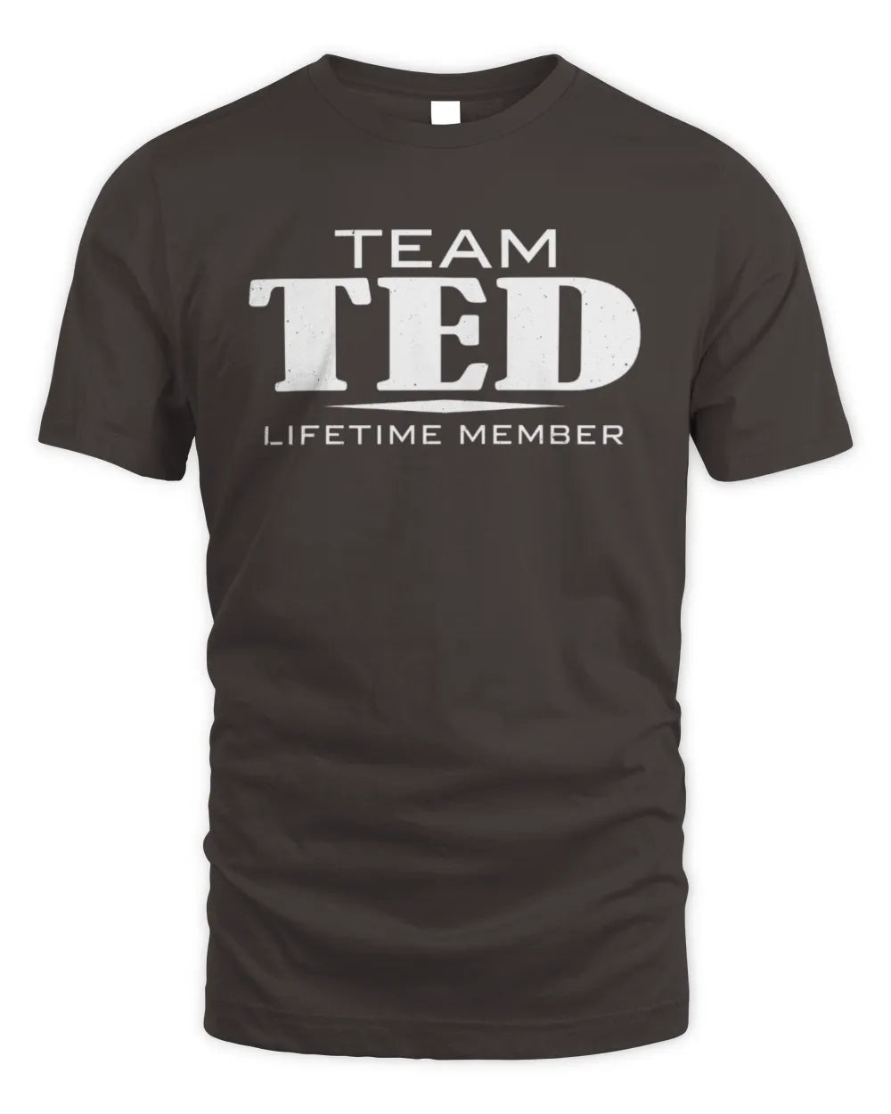 TED BL62-K4-128 - Personalized “Team NAME Lifetime Member” - Unisex Standard T-Shirt - Dark Chocolate