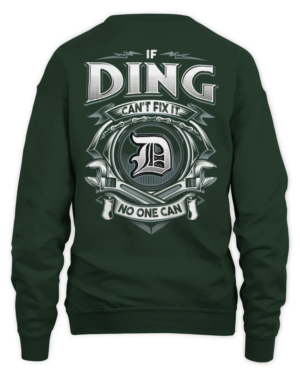 DING AP81-K4-626 - Personalized Ahmed Quote Apparel “If Ahmed Can't Fix It, No One Can” - Unisex Sweatshirt - Forest Green