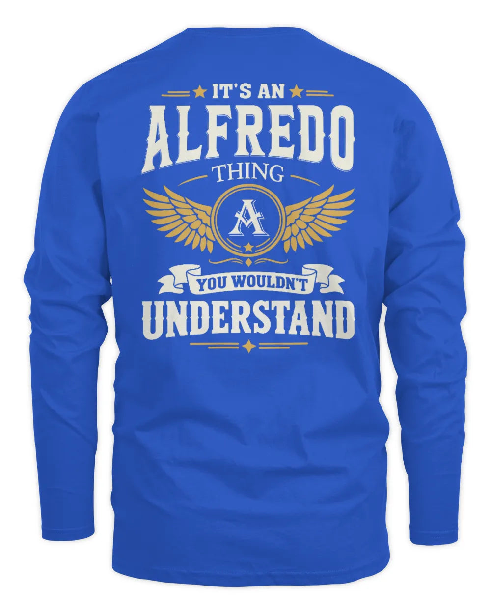 ALFREDO KT06-M008 It’s a [NAME] Thing – You Wouldn’t Understand | Personalized Vintage T-Shirt - Men's Long Sleeved T-Shirt - Royal