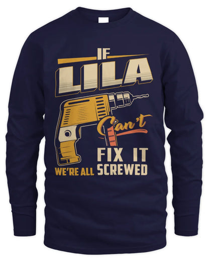 LILA TP22-K4-228 - Personalized Handyman T-Shirt “If AARON Can’t Fix It, We’re All Screwed” - Men's Long Sleeved T-Shirt - Navy