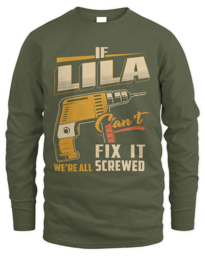 LILA TP22-K4-228 - Personalized Handyman T-Shirt “If AARON Can’t Fix It, We’re All Screwed” - Men's Long Sleeved T-Shirt - Military Green