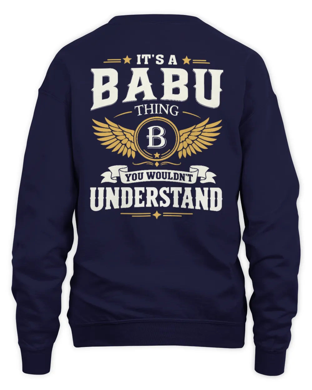 BABU KT06-M008 It’s a [NAME] Thing – You Wouldn’t Understand | Personalized Vintage T-Shirt - Unisex Sweatshirt - Navy