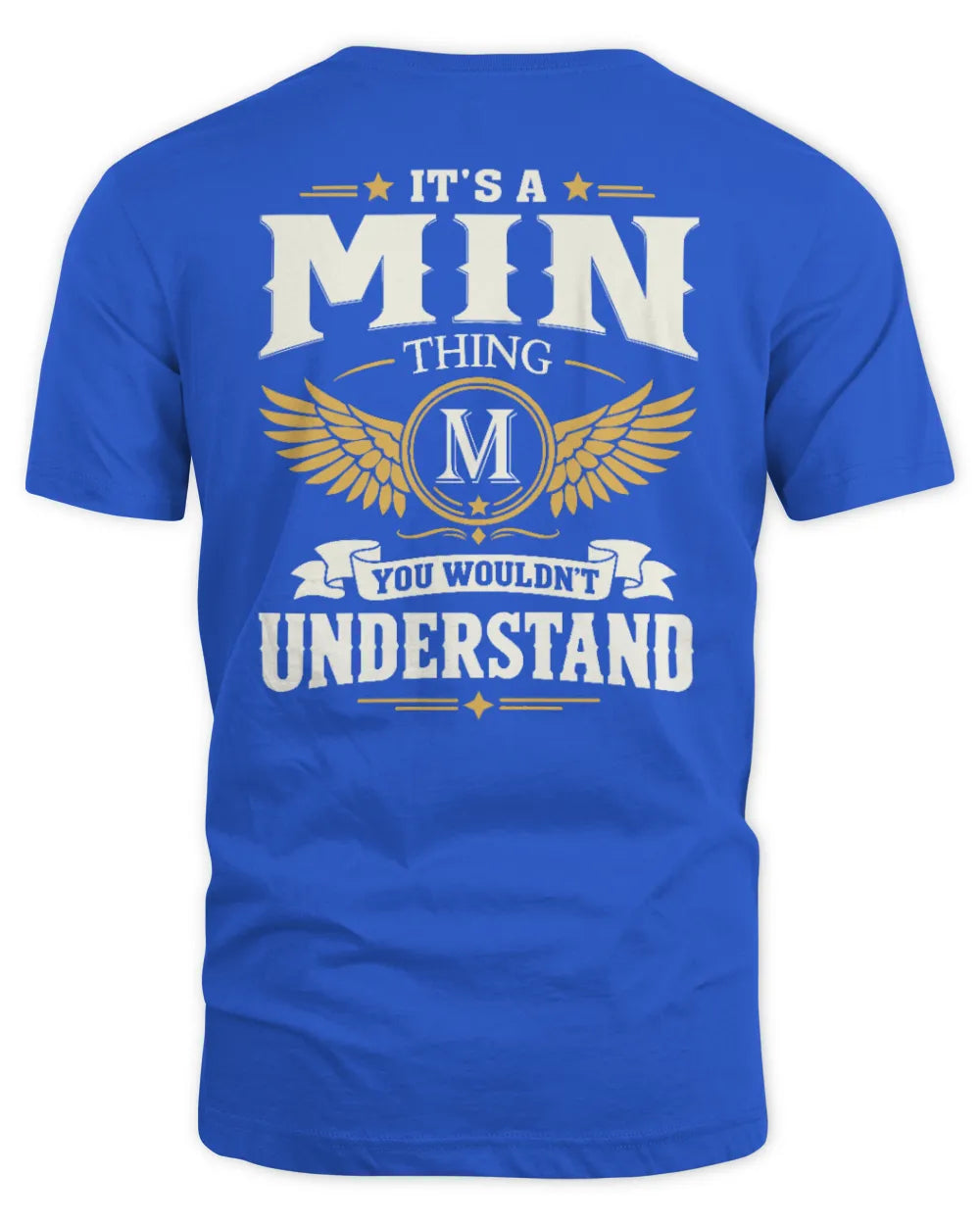 MIN KT06-M008 It’s a [NAME] Thing – You Wouldn’t Understand | Personalized Vintage T-Shirt - Unisex Standard T-Shirt - Royal