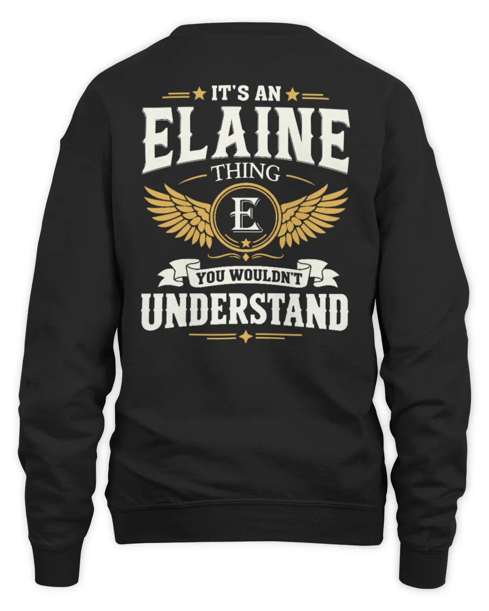 ELAINE KT06-M008 It’s a [NAME] Thing – You Wouldn’t Understand | Personalized Vintage T-Shirt - Unisex Sweatshirt - Black