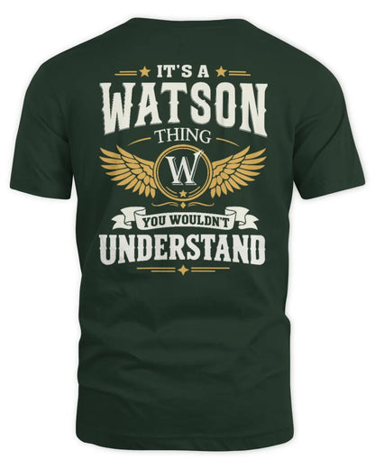 WATSON KT06-M008 It’s a [NAME] Thing – You Wouldn’t Understand | Personalized Vintage T-Shirt - Unisex Standard T-Shirt - Forest Green