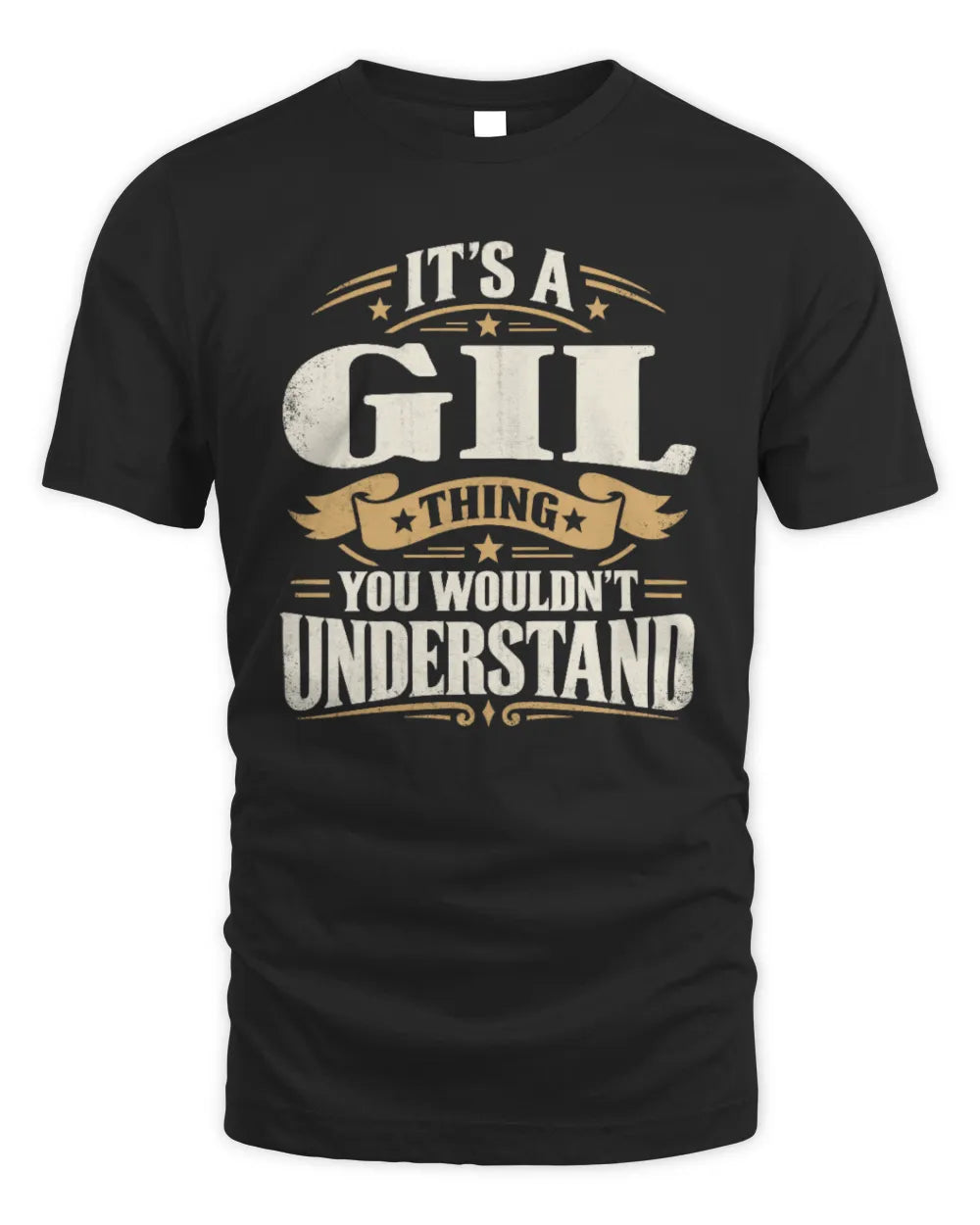 GIL P08 TH51 - Personalized “It’s a/an [NAME] Thing – You Wouldn’t Understand” Shirt - Unisex Standard T-Shirt - Black
