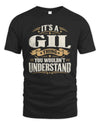 GIL P08 TH51 - Personalized “It’s a/an [NAME] Thing – You Wouldn’t Understand” Shirt