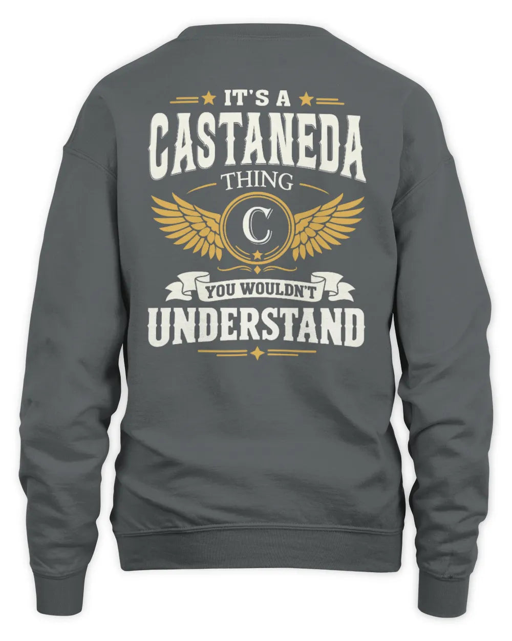 CASTANEDA KT06-M008 It’s a [NAME] Thing – You Wouldn’t Understand | Personalized Vintage T-Shirt - Unisex Sweatshirt - Charcoal