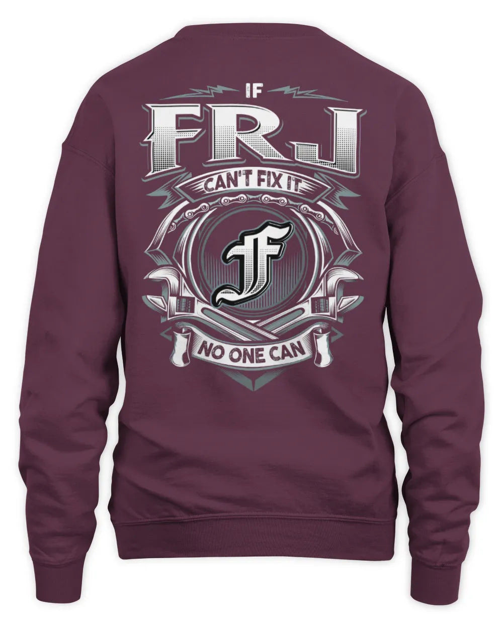 FRJ AP81-K4-626 - Personalized Ahmed Quote Apparel “If Ahmed Can't Fix It, No One Can” - Unisex Sweatshirt - Maroon