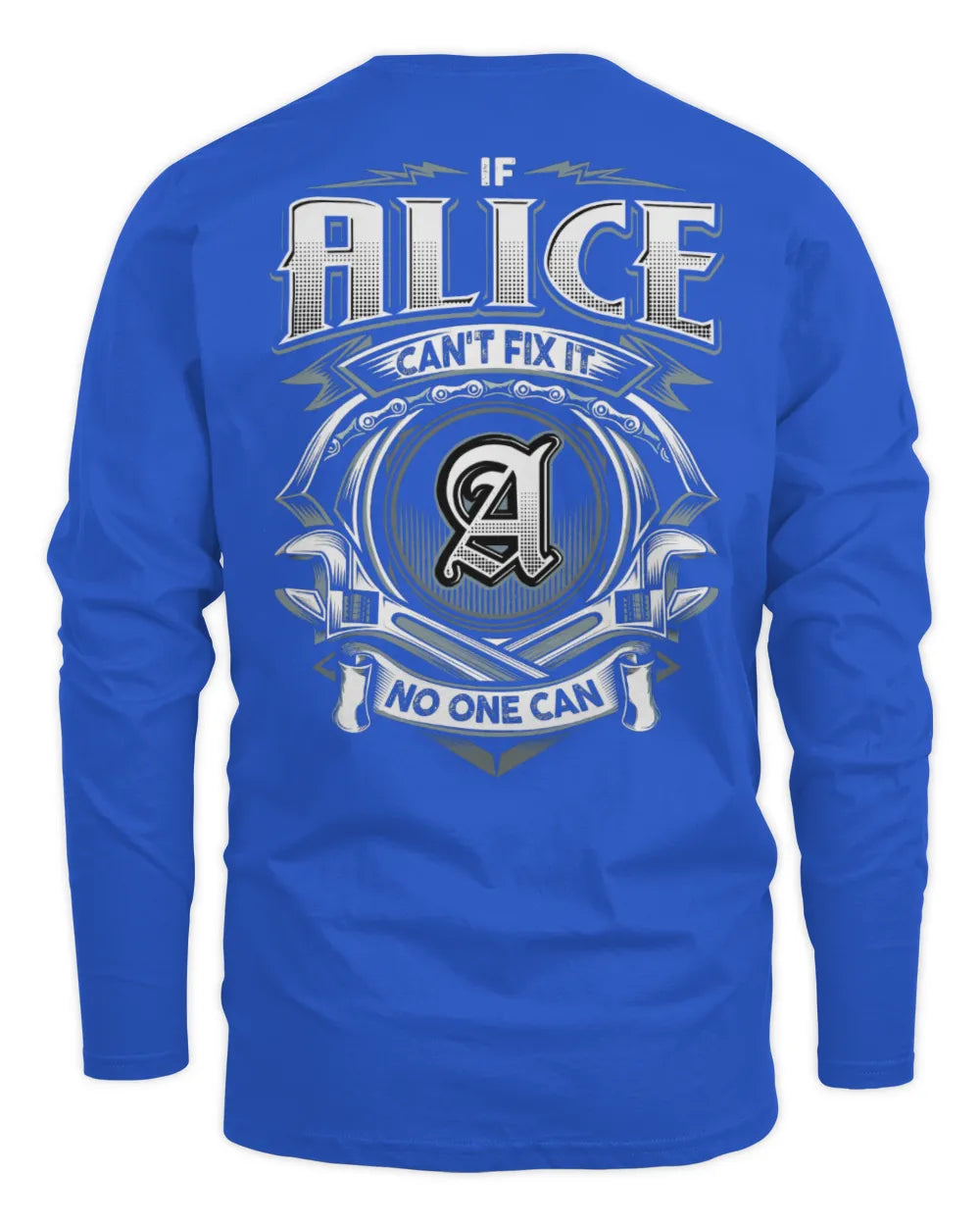 ALICE AP81-K4-626 - Personalized Ahmed Quote Apparel “If Ahmed Can't Fix It, No One Can” - Men's Long Sleeved T-Shirt - Royal
