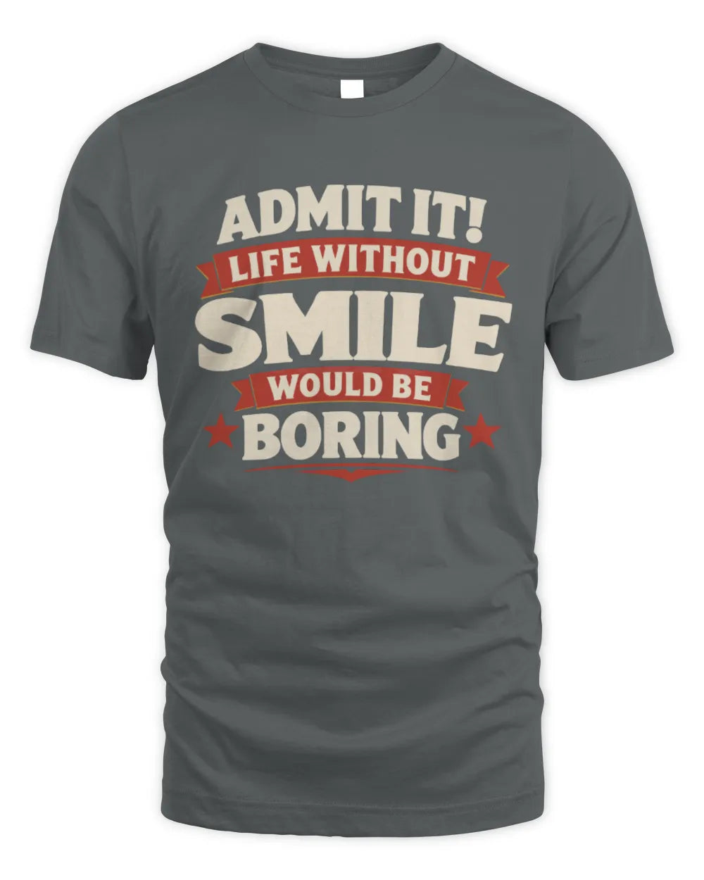 SMILE P4 KT003 Personalized Funny Quote Apparel “Life Without NAME Would Be Boring” - Unisex Standard T-Shirt - Charcoal
