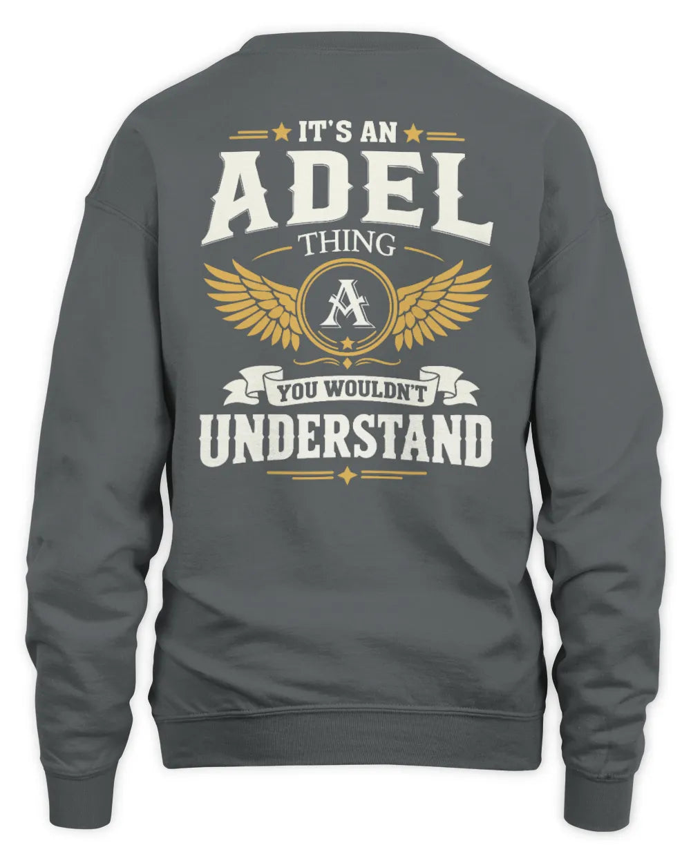 ADEL KT06-M008 It’s a [NAME] Thing – You Wouldn’t Understand | Personalized Vintage T-Shirt - Unisex Sweatshirt - Charcoal