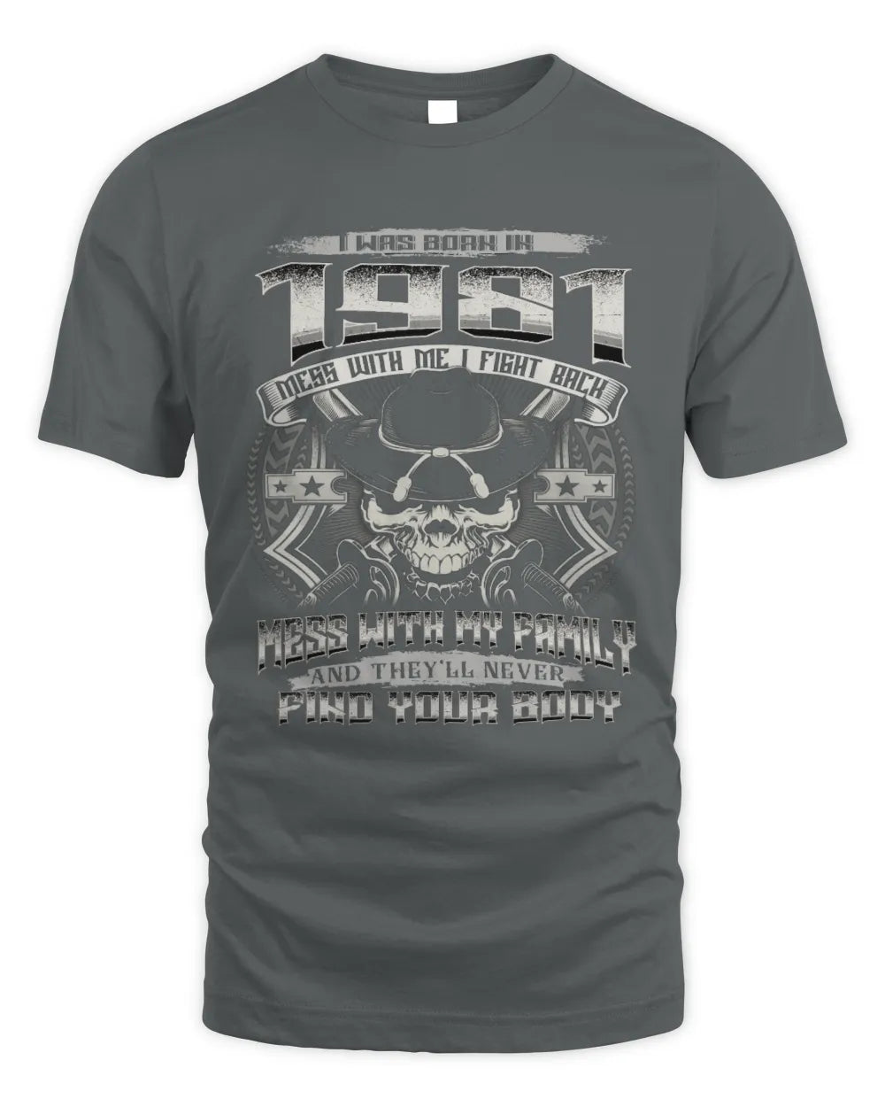 1981 HH89-K2 – Protective Family Quote T-Shirt - Unisex Standard T-Shirt - Charcoal