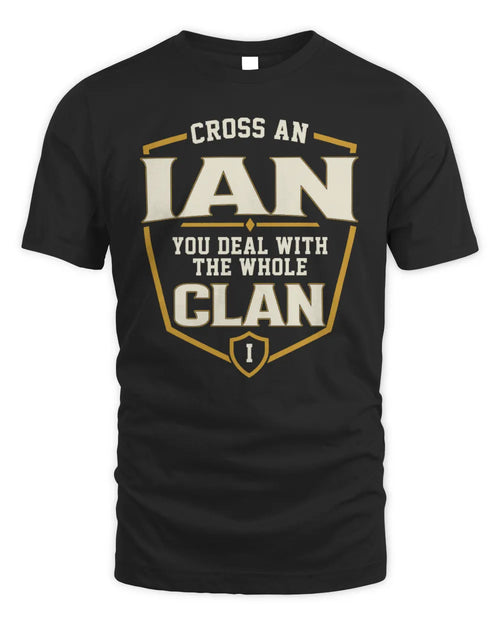 IAN NT1-K008 Cross A/An NAME, You Deal With the Whole Clan | Personalized Vintage T-Shirt - Unisex Standard T-Shirt - Black