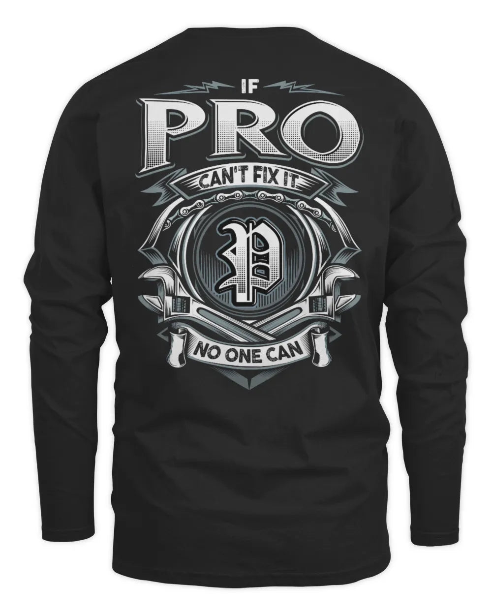 PRO AP81-K4-626 - Personalized Ahmed Quote Apparel “If Ahmed Can't Fix It, No One Can” - Men's Long Sleeved T-Shirt - Black