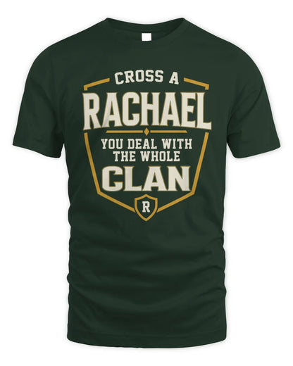 RACHAEL NT1-K008 Cross A/An NAME, You Deal With the Whole Clan | Personalized Vintage T-Shirt - Unisex Standard T-Shirt - Forest Green