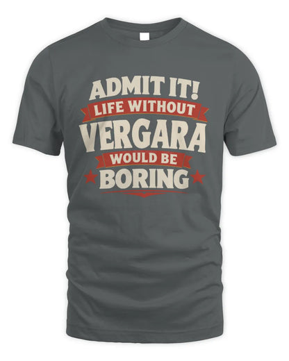 VERGARA P4 KT003 Personalized Funny Quote Apparel “Life Without NAME Would Be Boring” - Unisex Standard T-Shirt - Charcoal