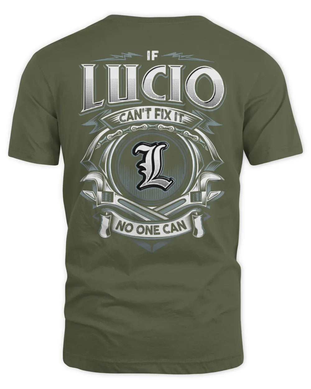 LUCIO AP81-K4-626 - Personalized Ahmed Quote Apparel “If Ahmed Can't Fix It, No One Can” - Unisex Standard T-Shirt - Military Green
