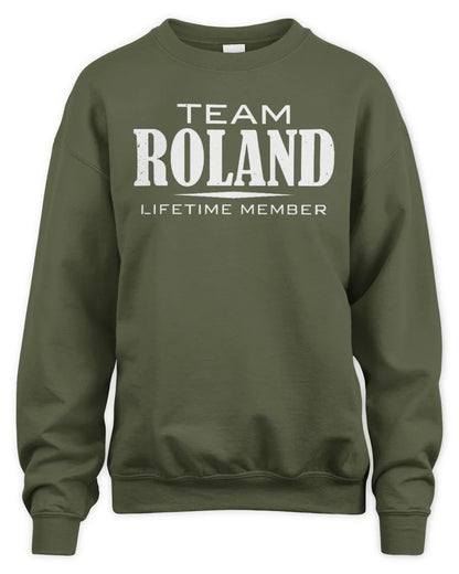 ROLAND BL62-K4-128 - Personalized “Team NAME Lifetime Member” - Unisex Sweatshirt - Military Green