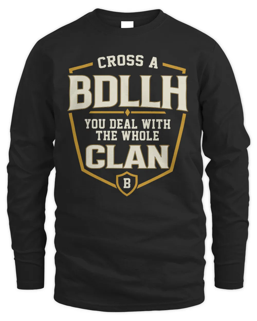 BDLLH NT1-K008 Cross A/An NAME, You Deal With the Whole Clan | Personalized Vintage T-Shirt - Men's Long Sleeved T-Shirt - Black