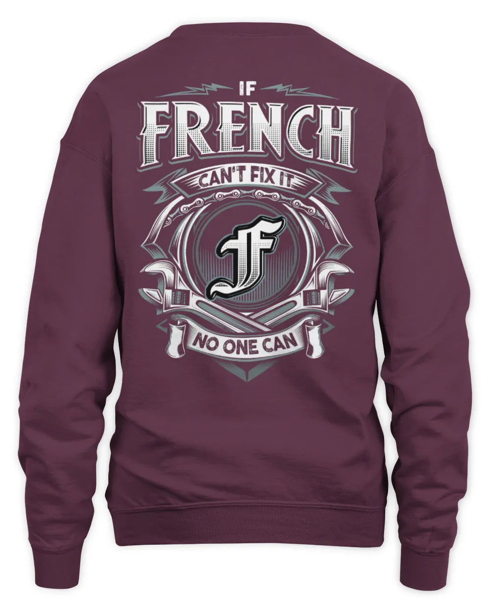 FRENCH AP81-K4-626 - Personalized Ahmed Quote Apparel “If Ahmed Can't Fix It, No One Can” - Unisex Sweatshirt - Maroon