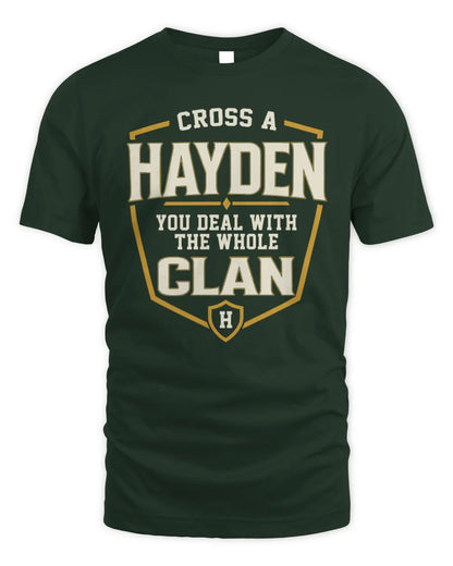 HAYDEN NT1-K008 Cross A/An NAME, You Deal With the Whole Clan | Personalized Vintage T-Shirt - Unisex Standard T-Shirt - Forest Green