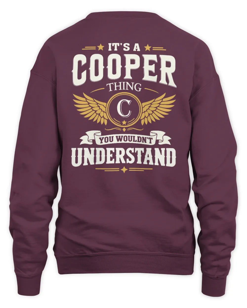 COOPER KT06-M008 It’s a [NAME] Thing – You Wouldn’t Understand | Personalized Vintage T-Shirt - Unisex Sweatshirt - Maroon