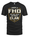 FHD NT1-K008 Cross A/An NAME, You Deal With the Whole Clan | Personalized Vintage T-Shirt