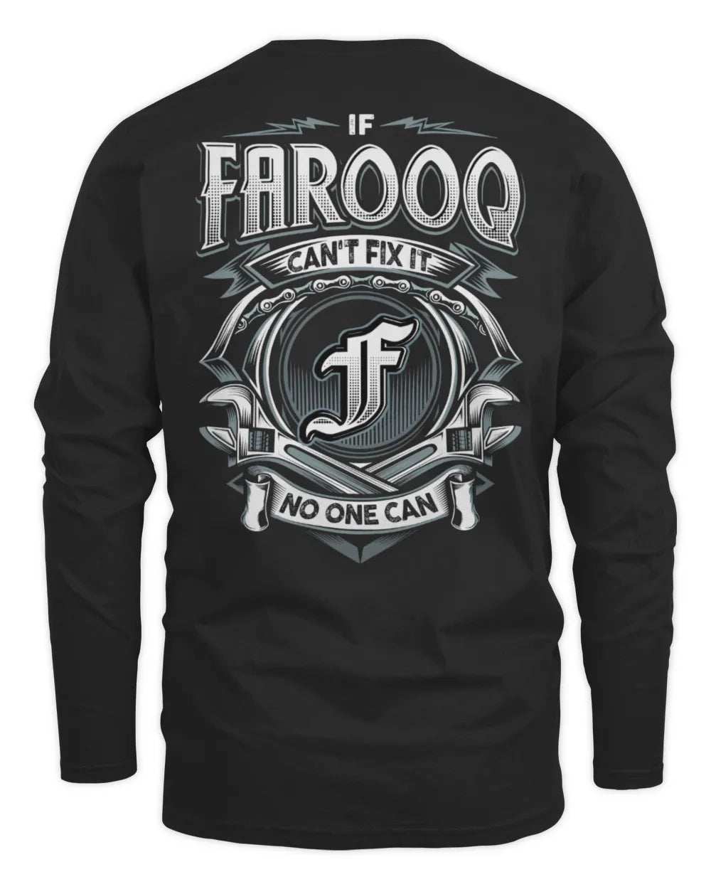 FAROOQ AP81-K4-626 - Personalized Ahmed Quote Apparel “If Ahmed Can't Fix It, No One Can” - Men's Long Sleeved T-Shirt - Black