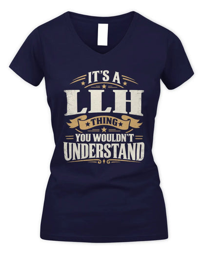LLH P08 TH51 - Personalized “It’s a/an [NAME] Thing – You Wouldn’t Understand” Shirt - Women's V-Neck T-Shirt - Navy