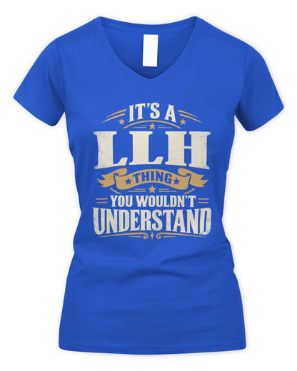 LLH P08 TH51 - Personalized “It’s a/an [NAME] Thing – You Wouldn’t Understand” Shirt - Women's V-Neck T-Shirt - Royal