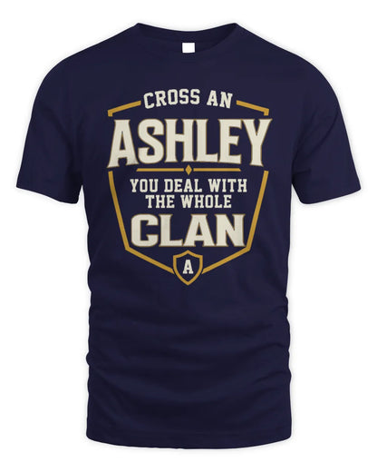ASHLEY NT1-K008 Cross A/An NAME, You Deal With the Whole Clan | Personalized Vintage T-Shirt - Unisex Standard T-Shirt - Navy