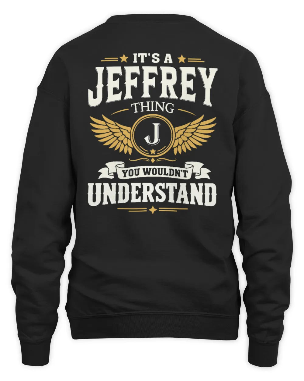 JEFFREY KT06-M008 It’s a [NAME] Thing – You Wouldn’t Understand | Personalized Vintage T-Shirt - Unisex Sweatshirt - Black